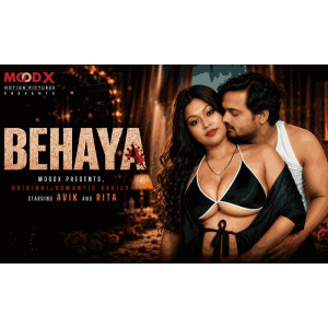 Behaya (Episode 1) Hot MoodX Series